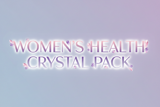🌺 Women’s Health Crystal Pack – Balance • Support • Empower